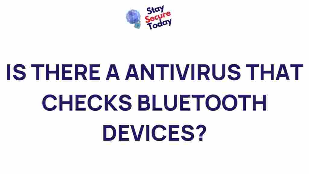 antivirus-detect-bluetooth-threats