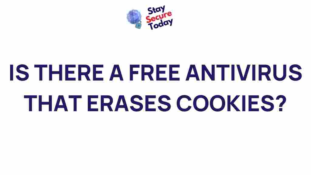 best-free-antivirus-cookie-removal