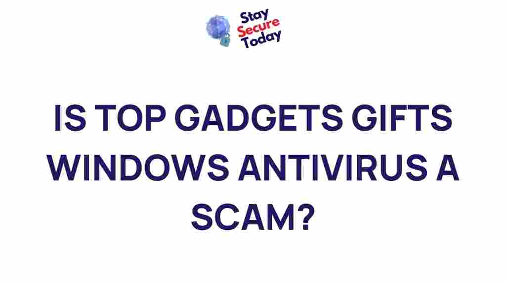 top-gadgets-gifts-windows-antivirus-scam