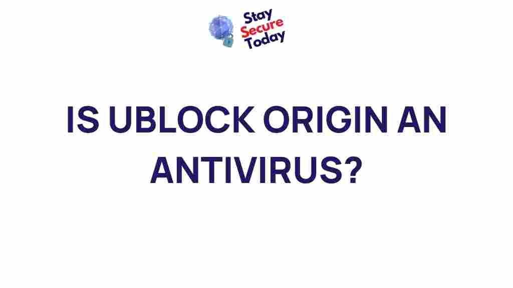 is-ublock-origin-antivirus