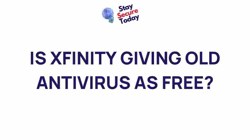 xfinity-users-antivirus-free