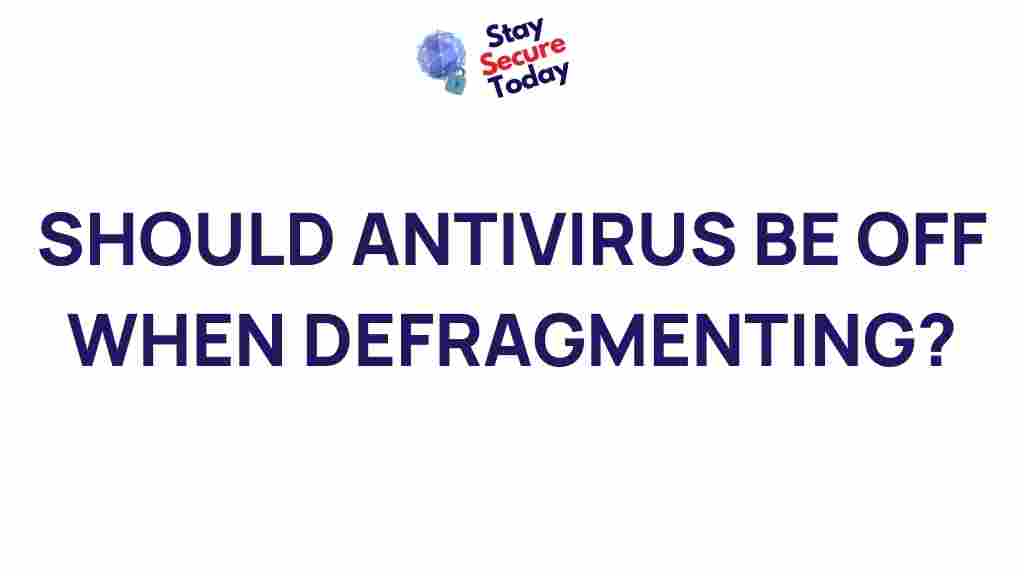 antivirus-defragmenting-explained