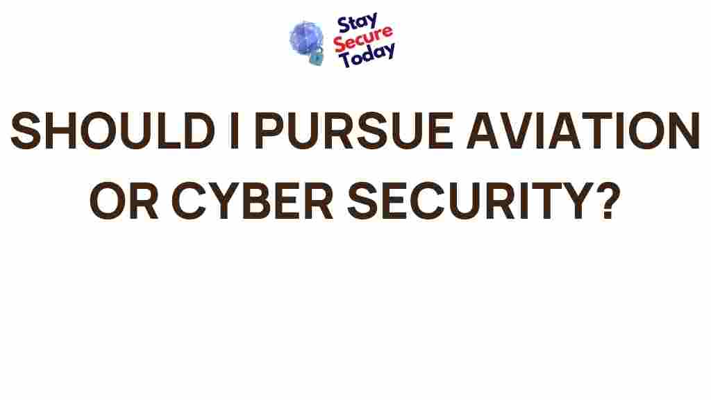 aviation-vs-cybersecurity-career