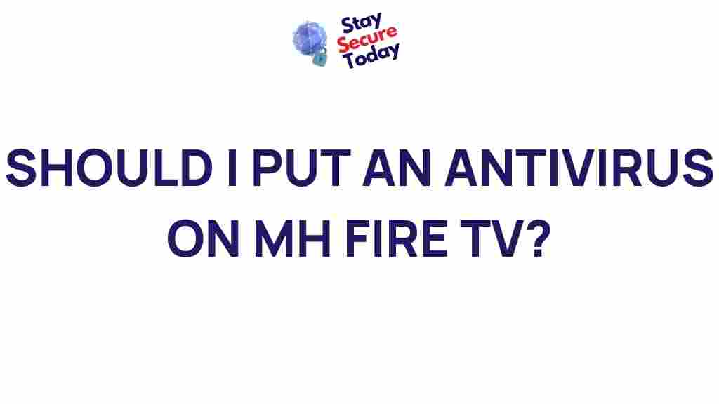 /antivirus-for-fire-tv