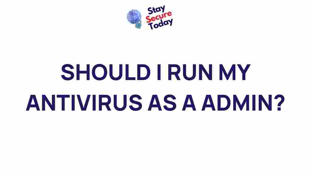 antivirus-admin-rights