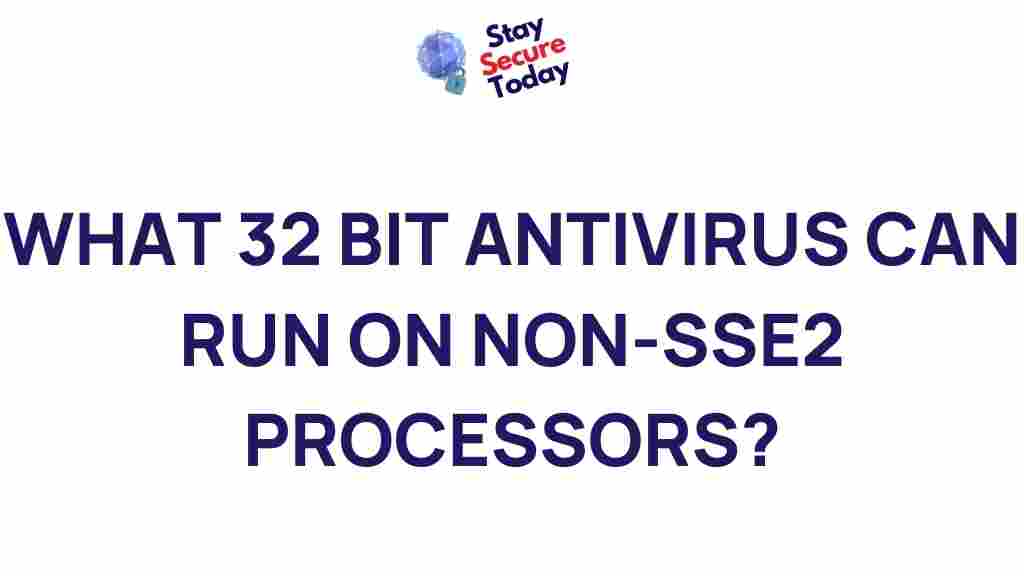 antivirus-compatibility-non-sse2-processors