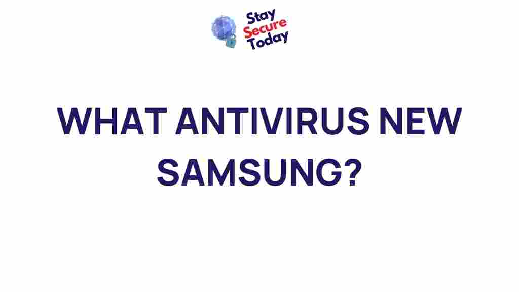 samsung-antivirus-newest
