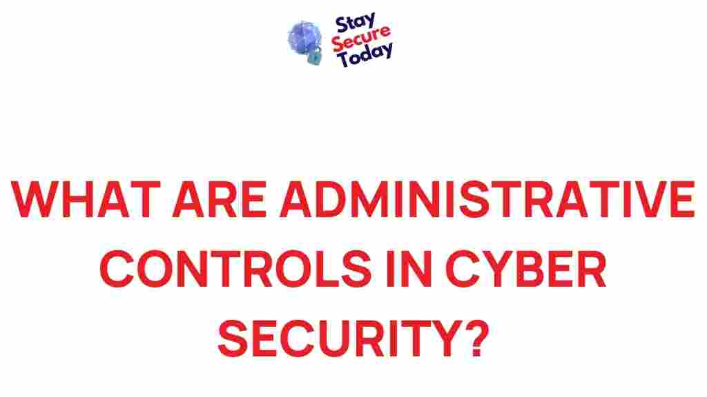 cyber-security-administrative-controls