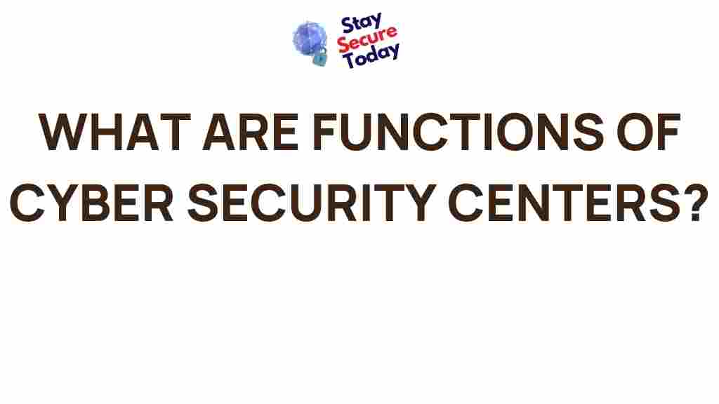 roles-of-cyber-security-centers