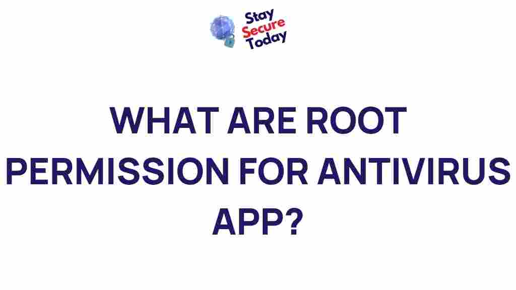 root-permissions-for-antivirus-apps
