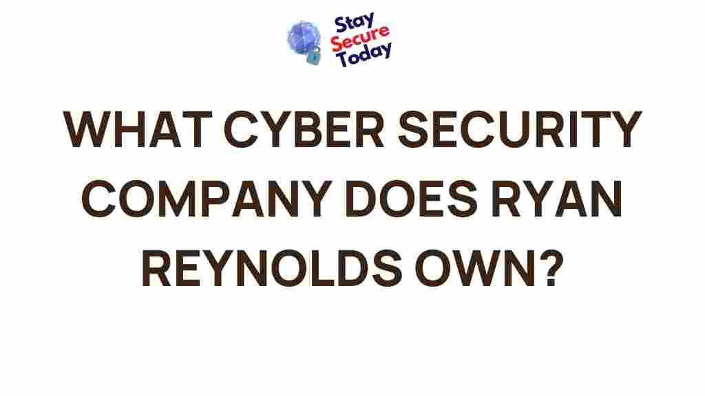 ryan-reynolds-cyber-security-venture