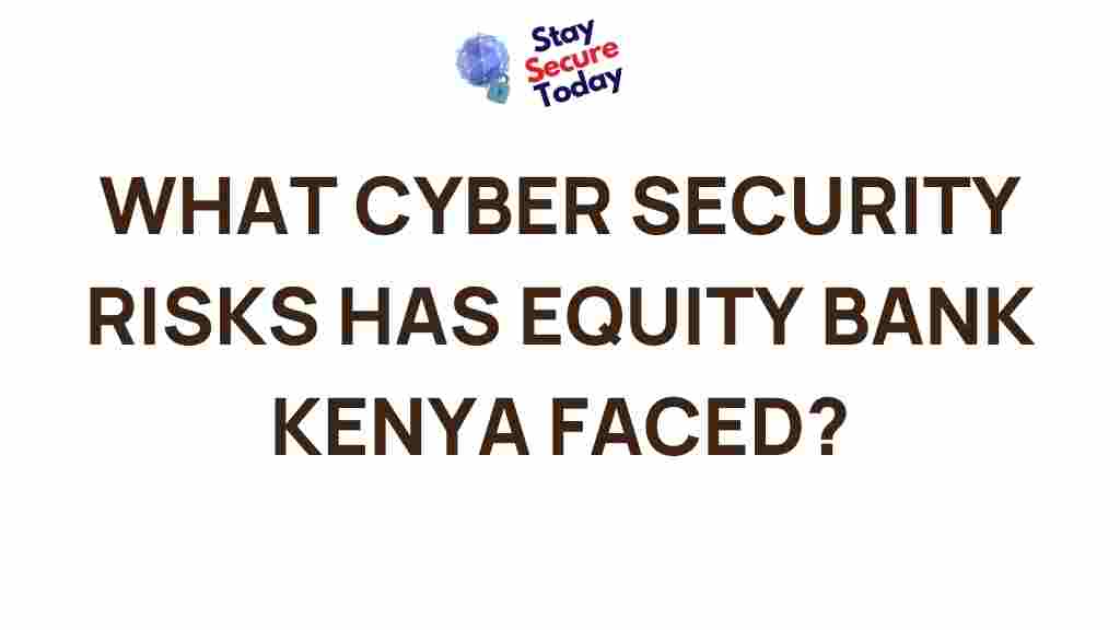 equity-bank-kenya-cyber-security-risks