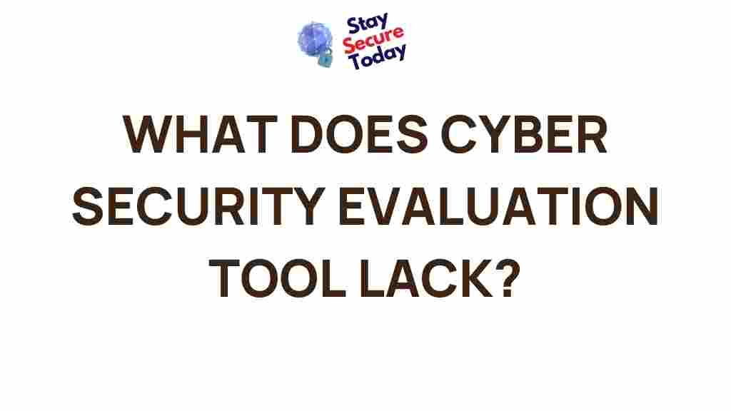 cyber-security-evaluation-tool-gaps