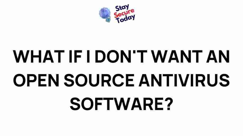 open-source-antivirus-software-pros-cons