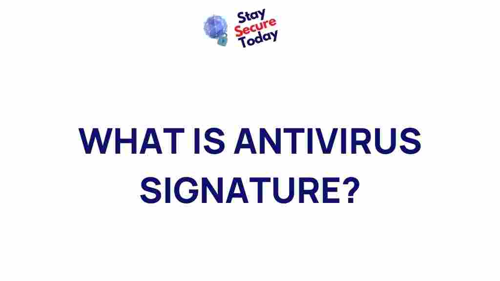 antivirus-signatures-explained