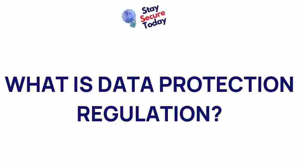 data-protection-regulation-explained