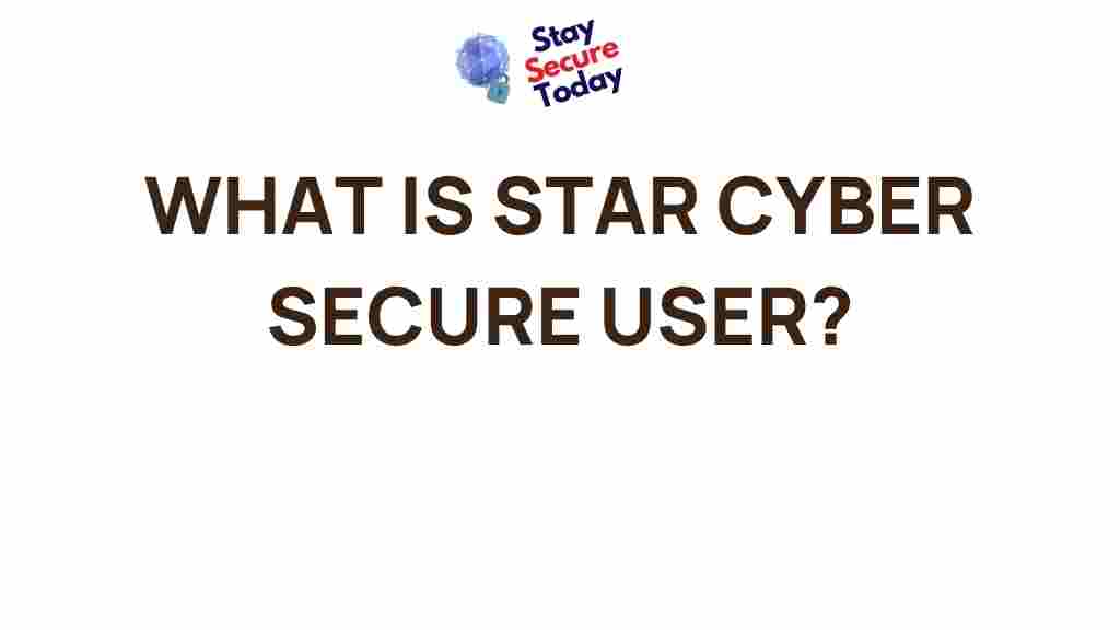 star-cyber-secure-user