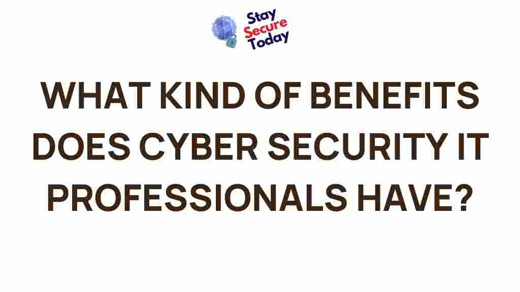 benefits-cyber-security-it-professionals