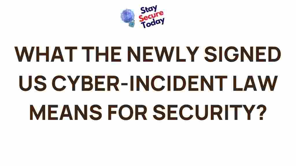us-cyber-incident-law-security