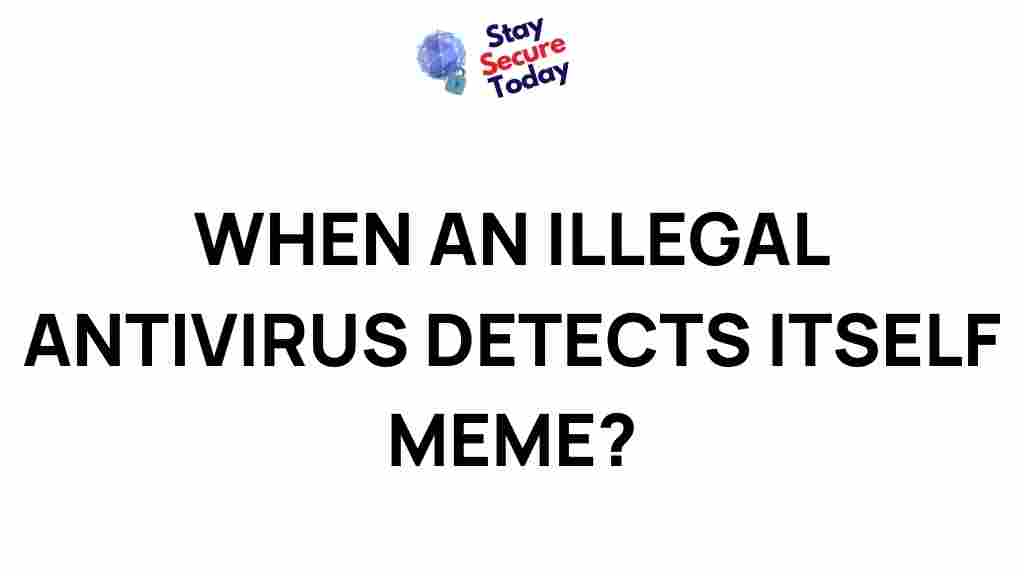illegal-antivirus-self-detection