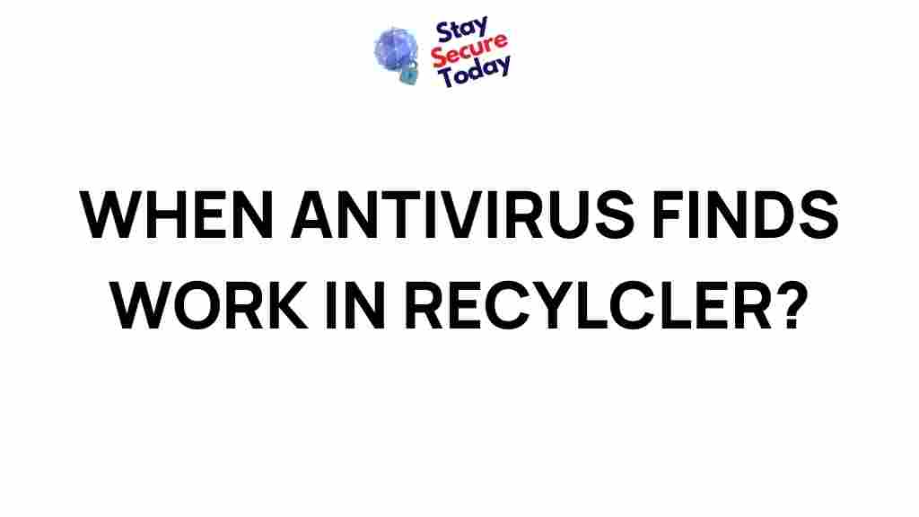 antivirus-recycler-detection