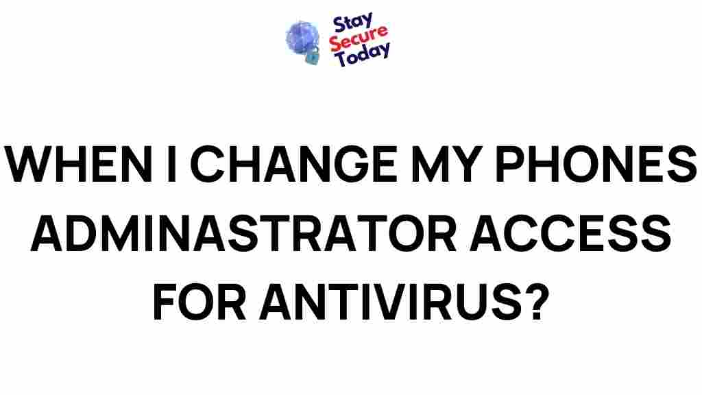 smartphone-security-administrator-access-antivirus