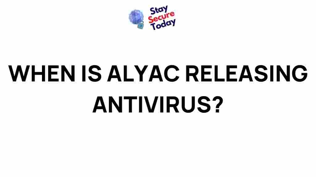 alyac-antivirus-release