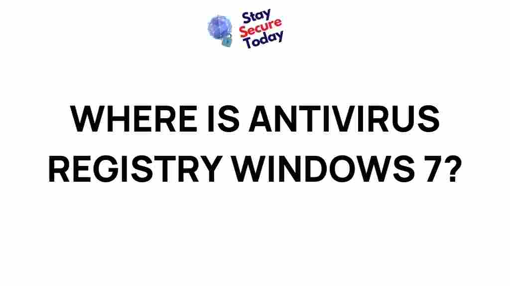 antivirus-registry-location-windows-7