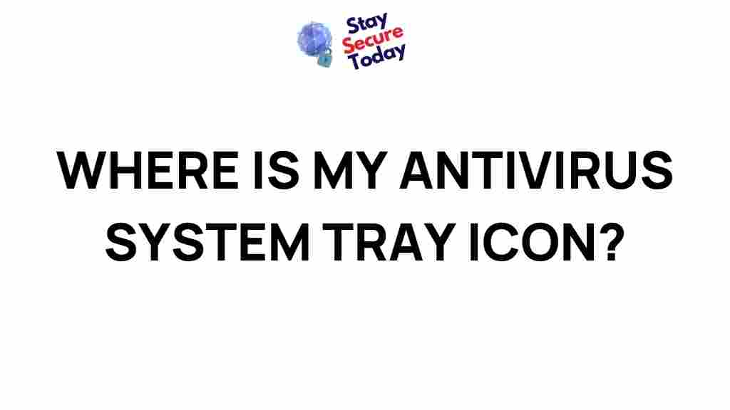 /missing-antivirus-system-tray-icon