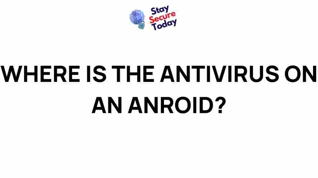 android-antivirus-location