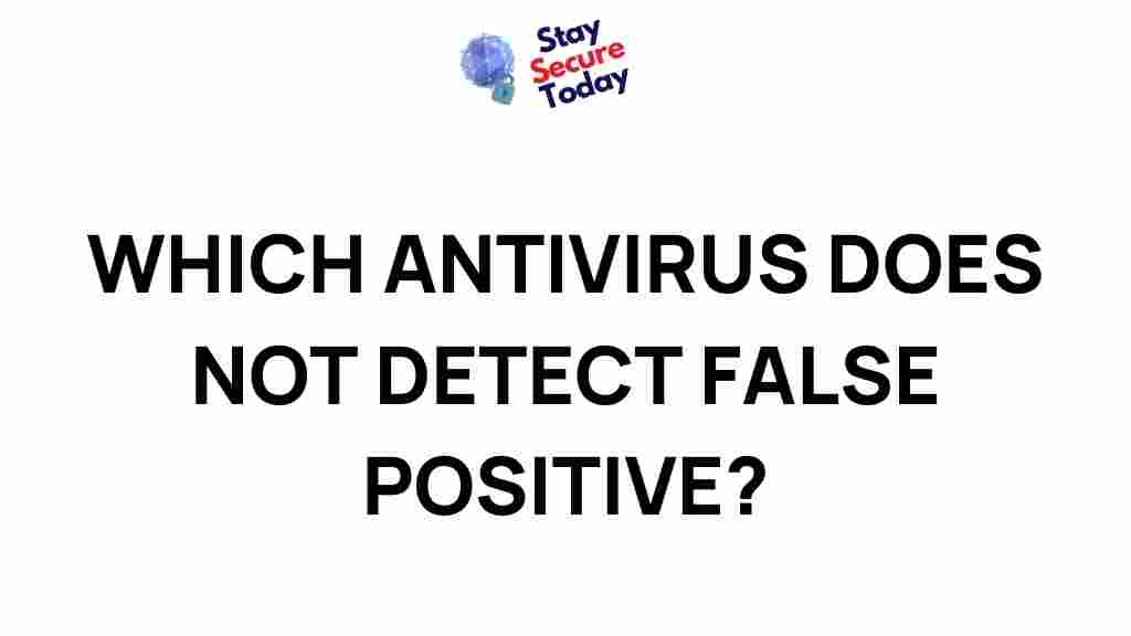 antivirus-false-positives