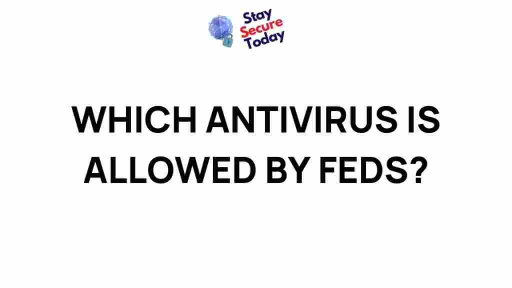 preferred-antivirus-federal-agencies