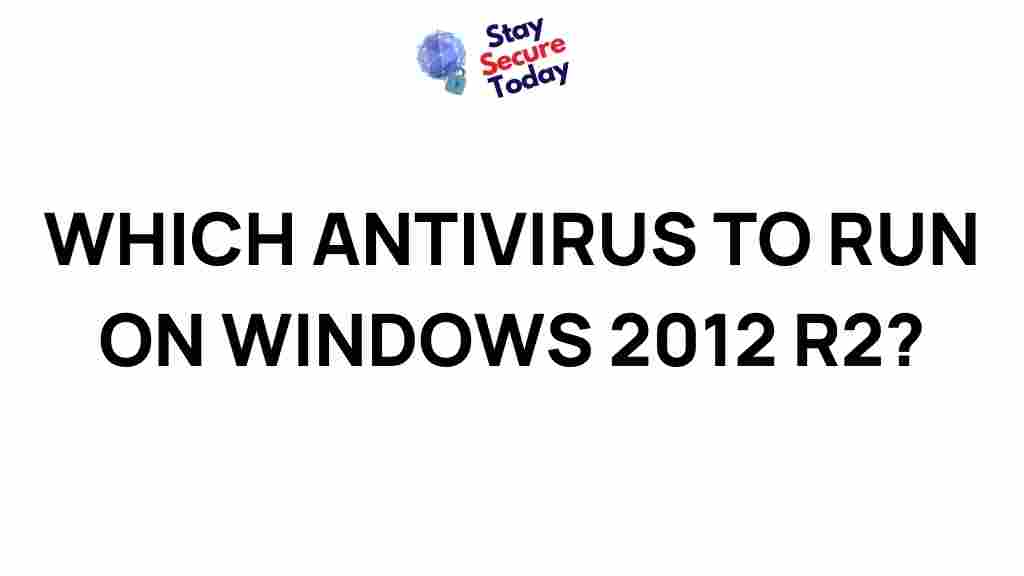 best-antivirus-windows-2012-r2