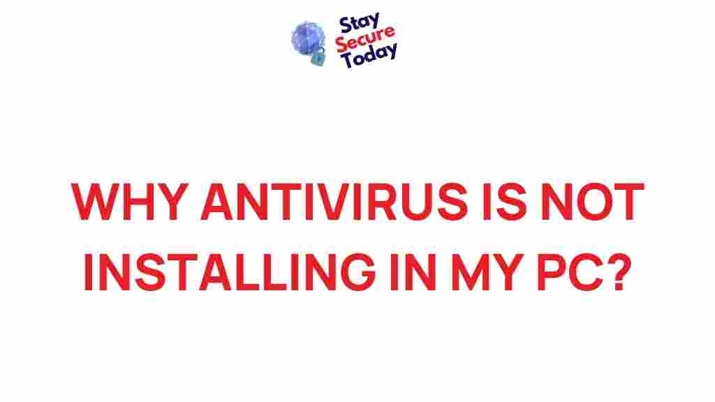 why-antivirus-not-installing