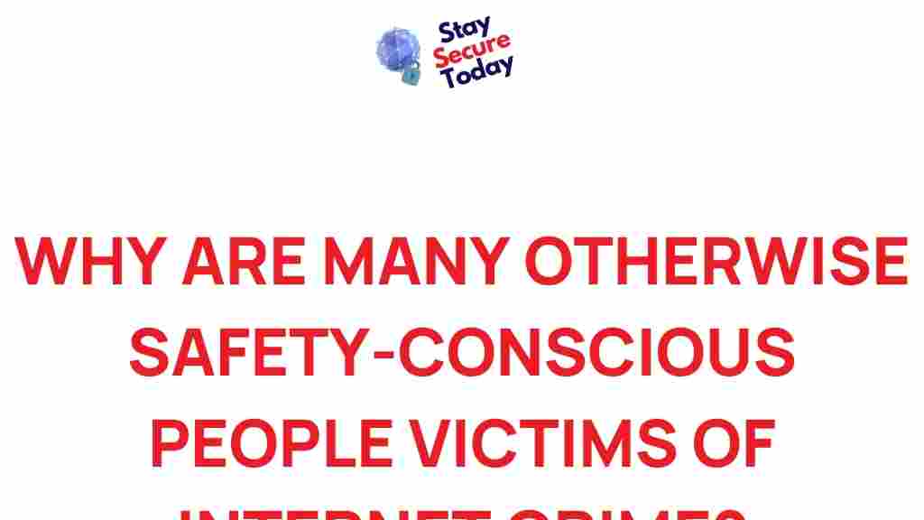 internet-crime-safety-conscious-victims