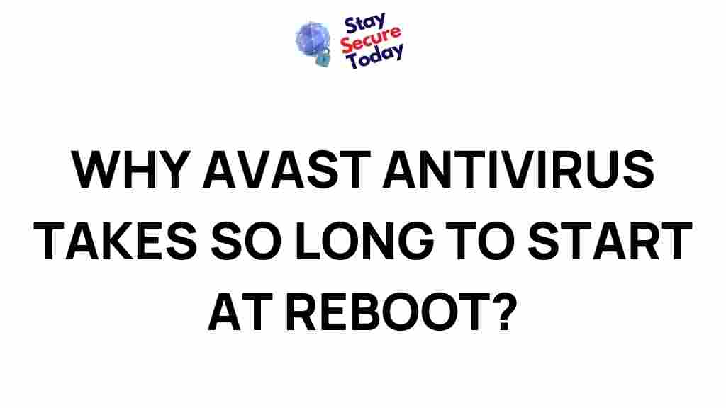 avast-antivirus-startup-delay