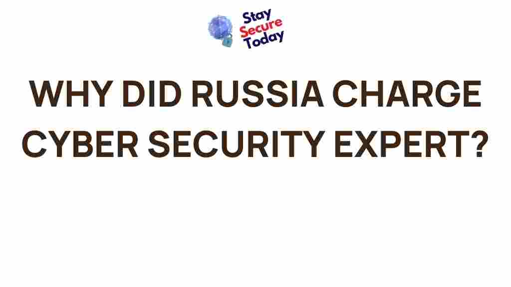 russia-charges-cyber-security-expert