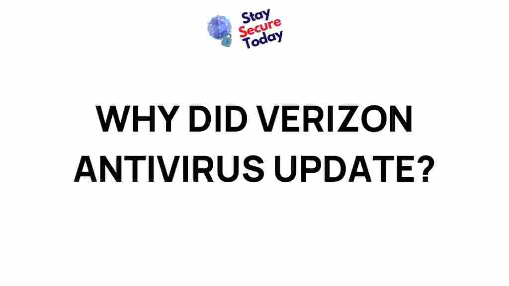 verizon-antivirus-update-reasons