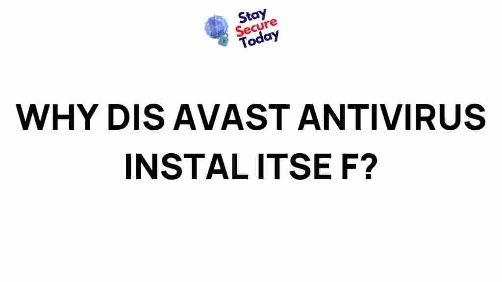 avast-antivirus-installation-mystery