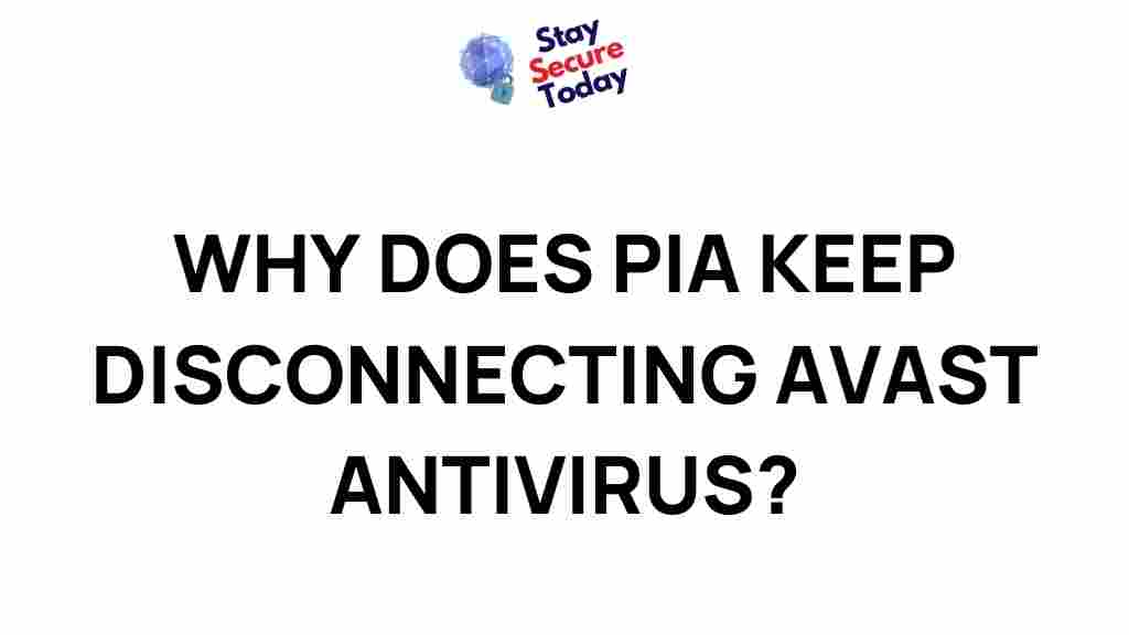 cybersecurity-mystery-pia-disconnecting-avast