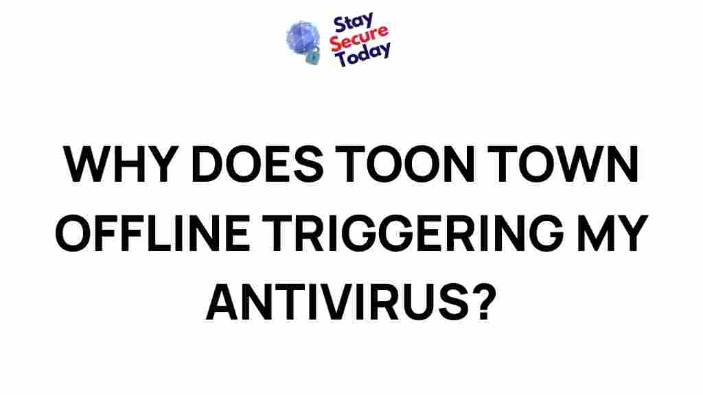 uncovering-mystery-toon-town-offline-antivirus