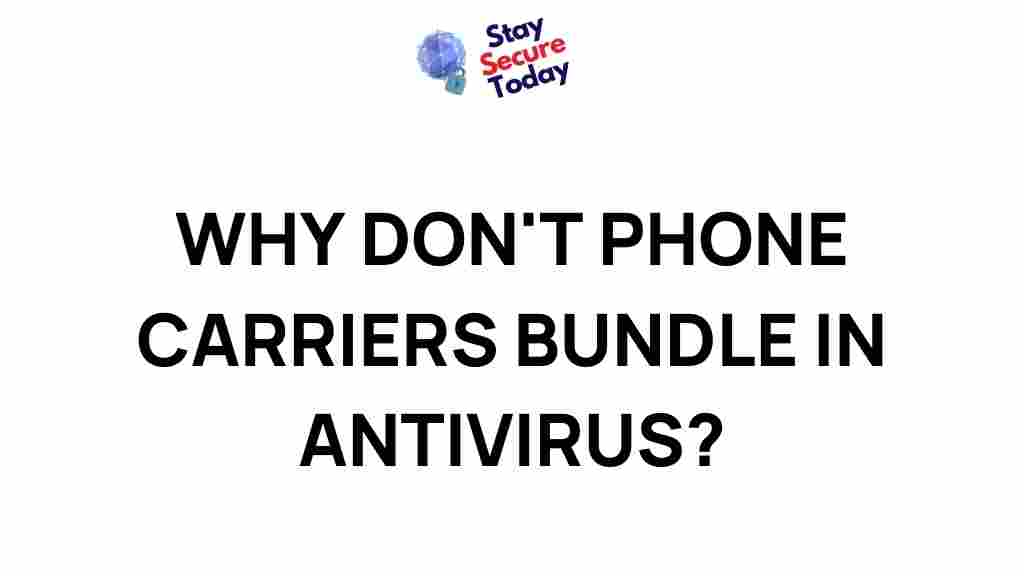 phone-carriers-antivirus-bundling