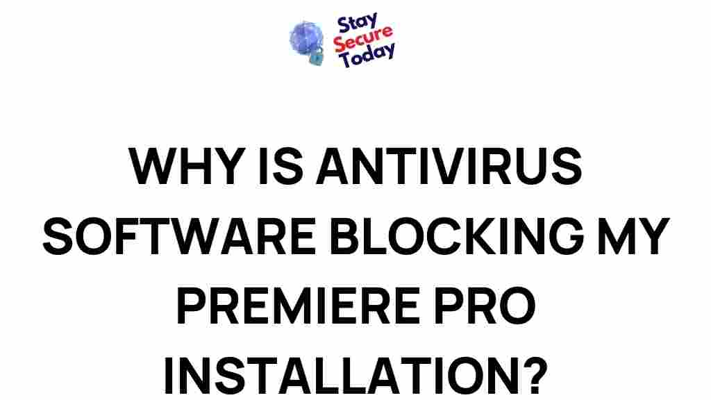 antivirus-software-blocking-premiere-pro