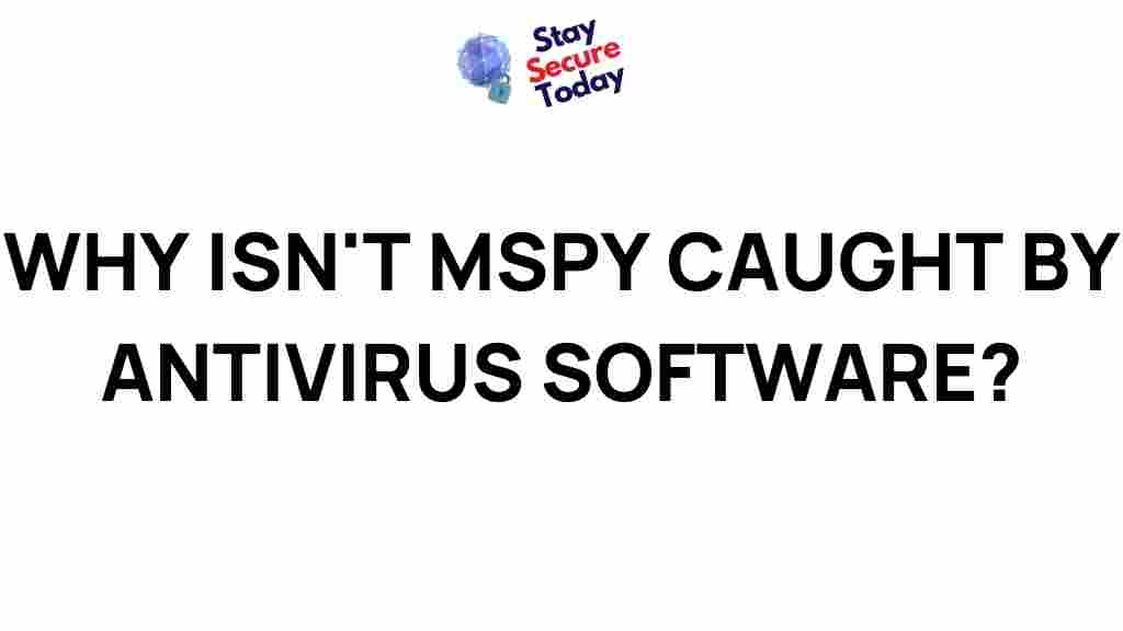 cybersecurity-mspy-antivirus-evasion