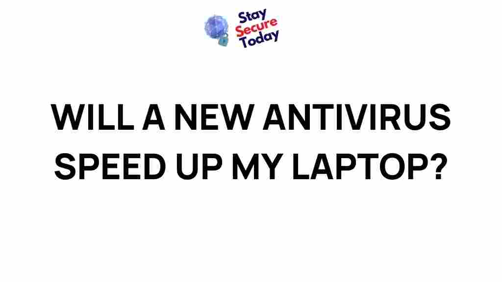 new-antivirus-laptop-speed