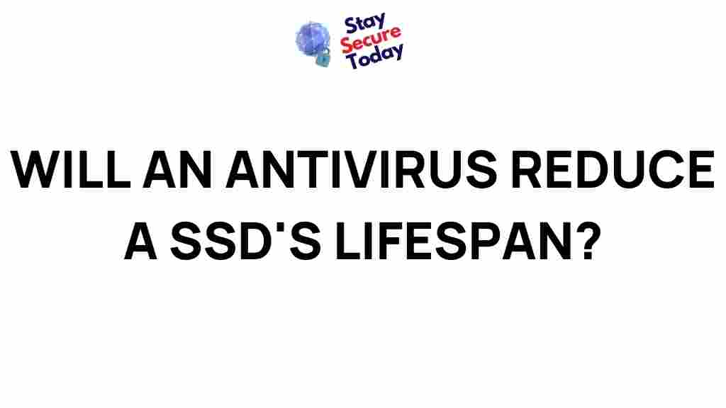 /antivirus-impact-on-ssd-lifespan
