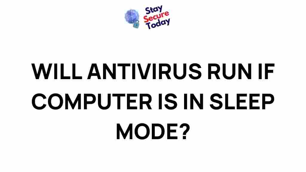 antivirus-sleep-mode-explained