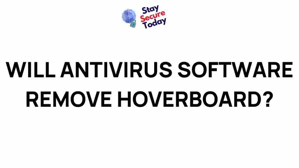 antivirus-software-hoverboards